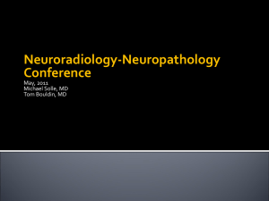 Neurorad Neuropath UNC, May 2011
