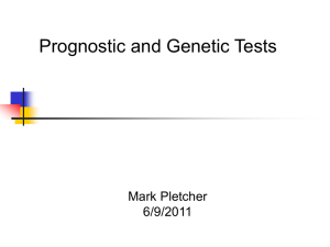 Prognostic and Genetic Tests