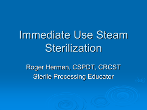 Immediate Use Sterilization
