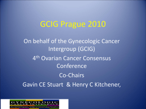 IGCS Prague 2010 - the Gynecologic Cancer InterGroup