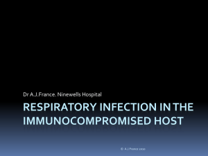 Respiratory infection in the immunocompromised host