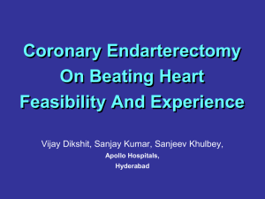 Coronary Endarterectomy On Beating Heart