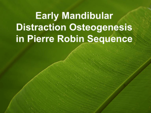 Early Mandibular Distraction Osteogenesis