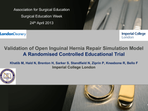 Validation of Open Inguinal Hernia Repair Simulation Model A