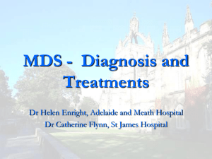Current Treatment in MDS the Scottish Perspective