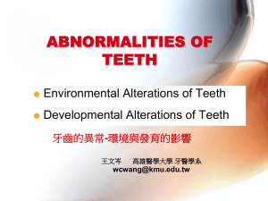 Environmental effects on tooth structure development