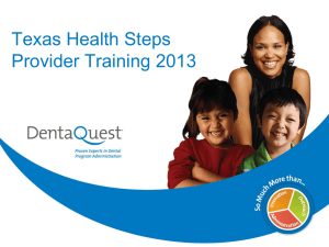 Texas Health Steps - DentaQuest Provider Network Enrollment