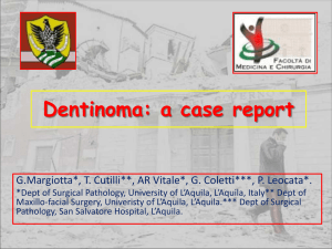 Dentinoma: a case report