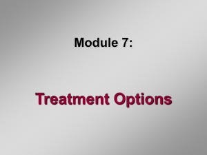 Module 8: Treatment Options - Institute for Health Research and Policy
