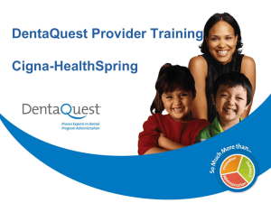 Health Springs  - DentaQuest Provider Network Enrollment