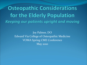 Osteopathic Consideration for the Elderly Patient, Joy Palmer, D.O.