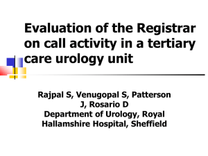 Evaluation of the Registrar on call activity in a tertiary care urology unit