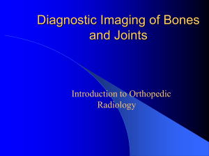 Diagnostic Imaging of Bones and Joints