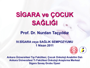 Sigara ve Çocuk Sağlığı, Prof. Dr. Nurdan TAÇYILDIZ