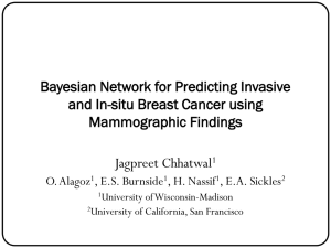 Medical Decision Making with Bayesian Networks and Influence