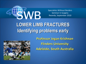 Identifying Problems Early / Fractures des Membres Inférieurs