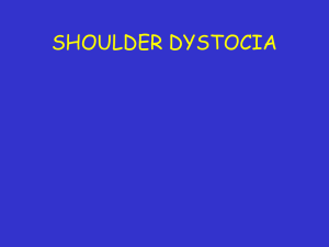 SHOULDER DYSTOCIA