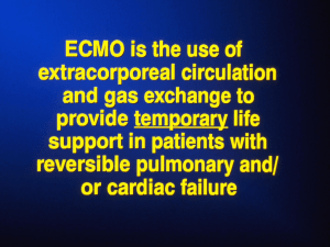 ECMO Intro and Cannulation