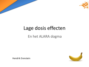 Lage-dosiseffecten en het ALARA dogma