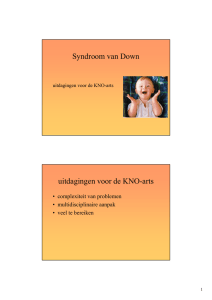 Syndroom van Down uitdagingen voor de KNO-arts