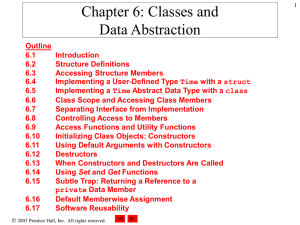 Chapter 6: Classes and Data Abstraction