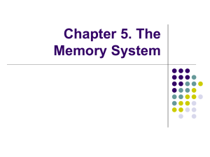 Chapter 5. The Memory System