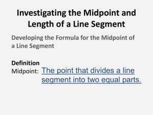 Midpoint and Length of Line Segmentx