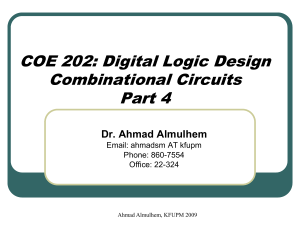 COE 202: Digital Logic Design Combinational Circuits Part 4