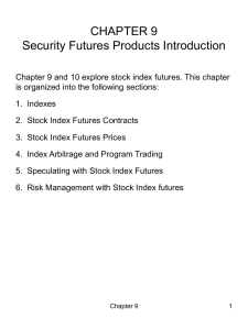 CHAPTER 9 SECURITY FUTURES PRODUCTS INSTRODUCTION