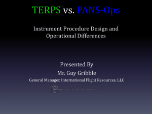 TERPS vs. PANS-Ops - Flight Safety Foundation