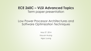 Low Power Processor Architectures and Software Optimization