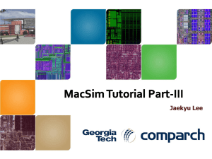 MacSim Tutorial Part-III