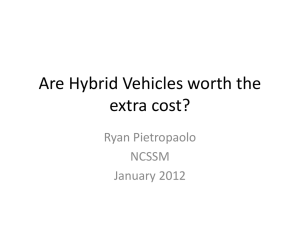 Are Hybrid Vehicles worth the extra cost?