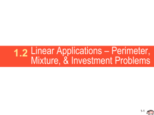 Linear Applications - Perimeter, Mixture, Investment, Distance