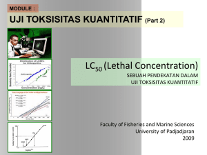 [5b]_BahanKuliah_Ekotoksikologi_LC50(LethalConcentration)