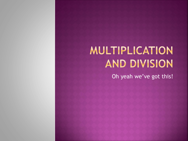 Multiplication And Division