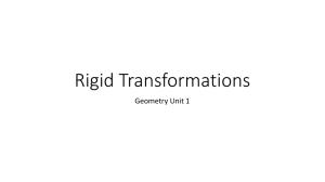 Unit 1 Class Notes - Rigid Transformations