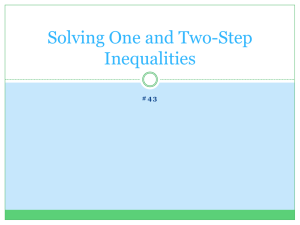 Solving One and Two-Step Inequalities HW Notes