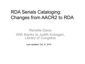 Changes from AACR2 to RDA for Cataloging Serials