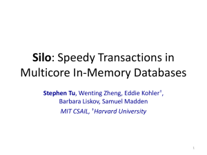 Silo: Speedy Transactions in Multicore In-Memory