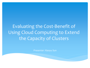 Evaluating the Cost-Benefit of Using Cloud Computing to Extend the