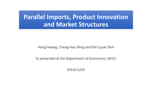 Parallel Imports, Product Innovation and Market Structures