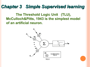 1 The Threshold Logic Unit (TLU)
