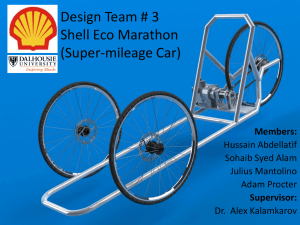 Design Team # 3 Shell Eco Marathon Supermileage