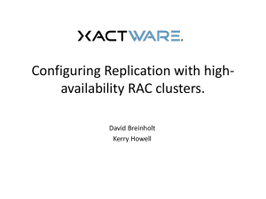 Configuring Replication with high-availability RAC