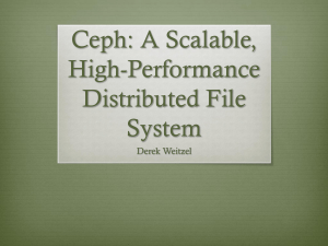 Ceph: A Scalable, High-Performance Distributed File System