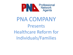 PNA COMPANY Presents Healthcare Reform for Individuals