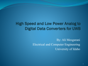 High Speed and Low Power Analog to Digital Data Converters