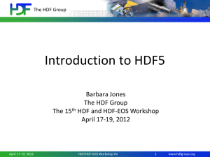 Intro_to_HDF5_WS15-n.. - HDF-EOS Tools and Information Center