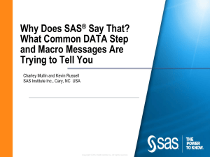 Why Does SAS® Say That?